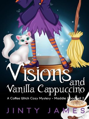 cover image of Visions and Vanilla Cappuccino